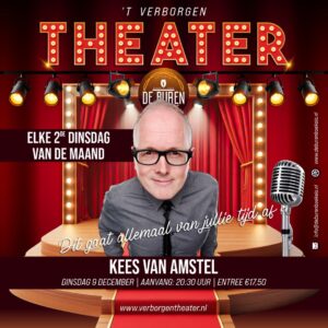  9 december | 20:30 uur |  kees van amstel - dit gaat allemaal van jullie tijd af | Entree €17,50